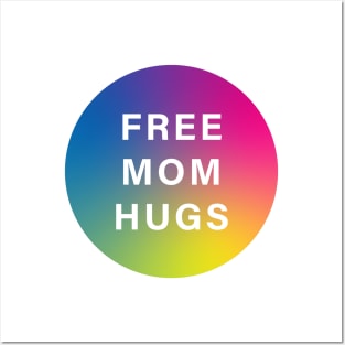 Free Mom Hugs Posters and Art